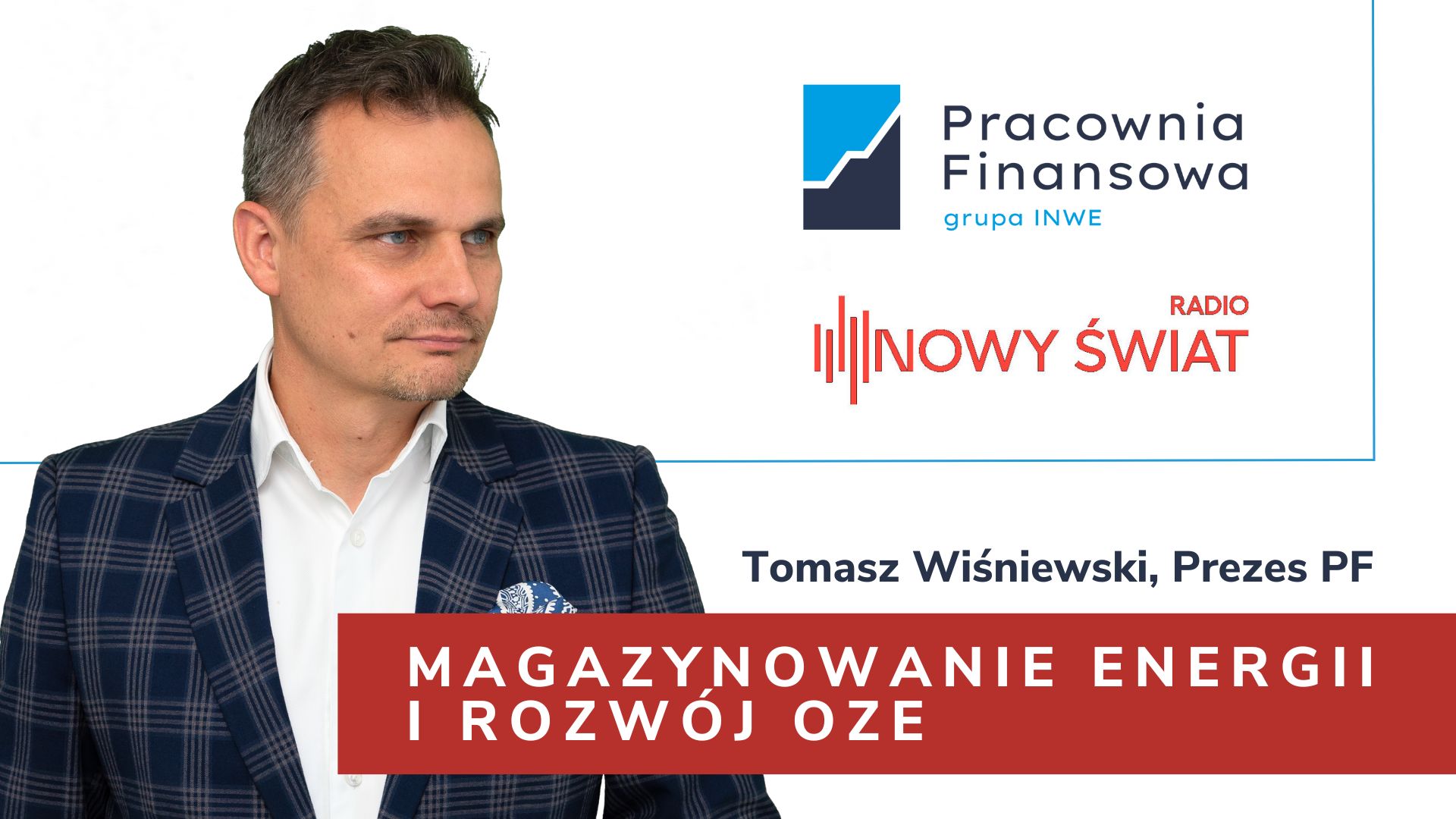 ESP to niezbędny element magazynowania energii i rozwoju OZE – Tomasz Wiśniewski dla Radia Nowy Świat